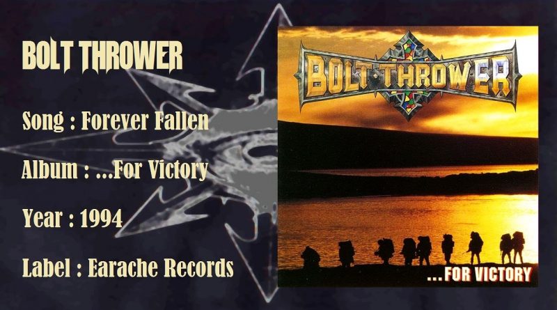 Bolt Thrower - Forever Fallen