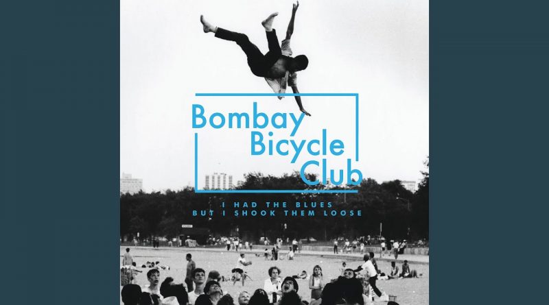 Bombay Bicycle Club - The Giantess