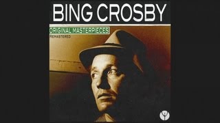 Bing Crosby – Just A Gigolo