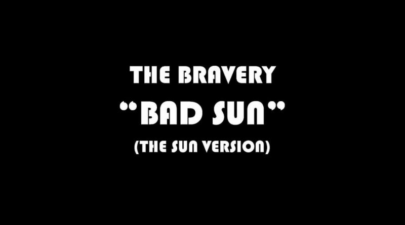 The Bravery - Bad Sun