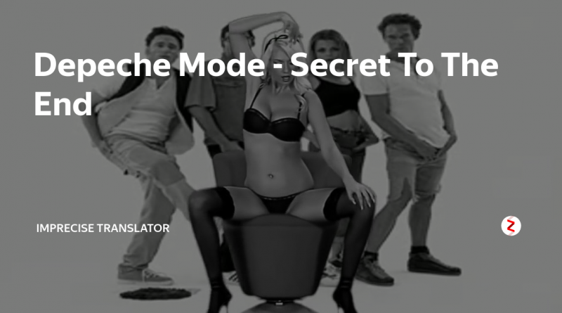Depeche Mode - Secret To The End