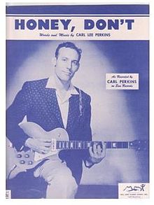 Carl Perkins – Honey, Don't!