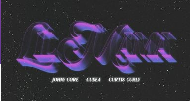Johny Core, CUDEA, CURTIS CURLY