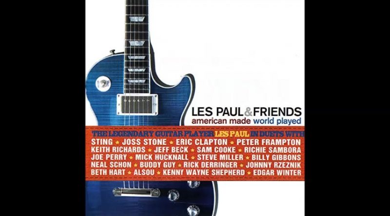 Eric Clapton, Les Paul, Sam Cooke - Somebody Ease My