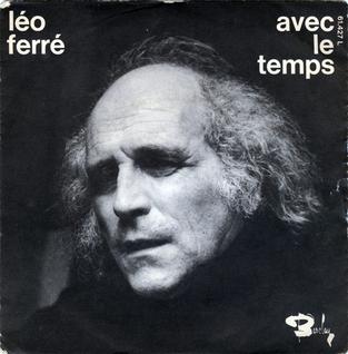Léo Ferré – Avec le temps