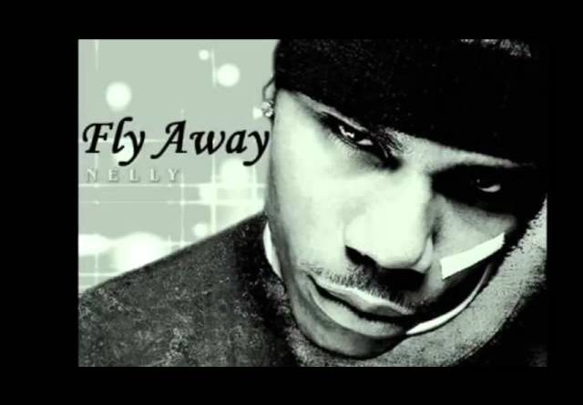 Nelly - Fly Away