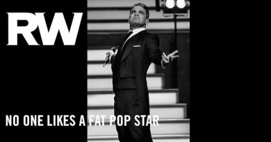 Robbie Williams - No One Likes A Fat Pop Star