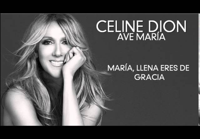 Celine Dion - Ave Maria