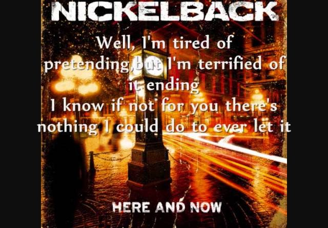 Nickelback - Don't Ever Let It End