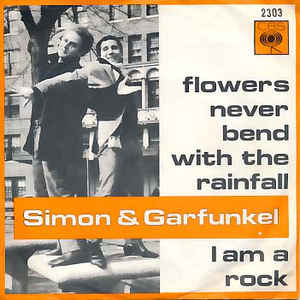 Simon & Garfunkel - Flowers Never Bend With The Rainfall