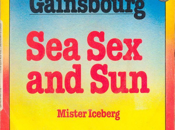 Serge Gainsbourg - Sea, Sex and Sun