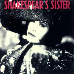 Shakespear's Sister - Heroine