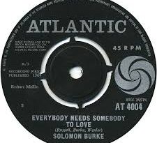 Solomon Burke – Everybody Needs Somebody To Love