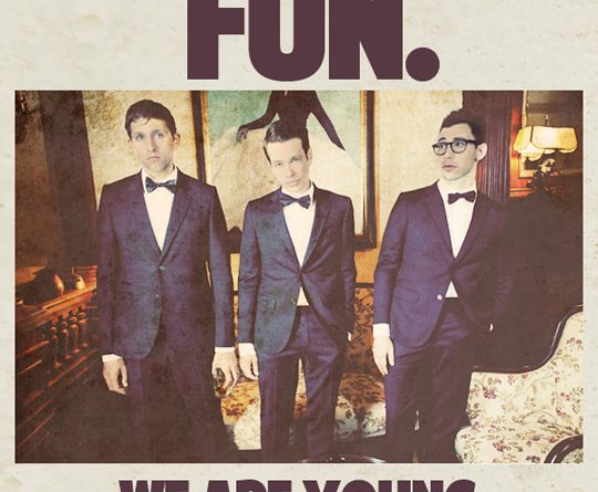 Fun. - We Are Young