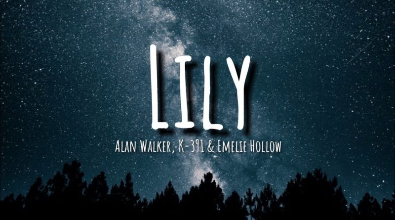 Alan Walker, K-391, Emelie Hollow - Lily
