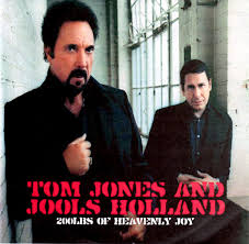 Tom Jones, Jools Holland - 200lbs of Heavenly Joy