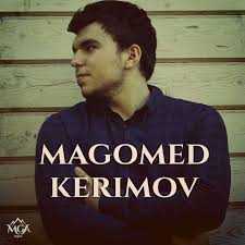 Magomed Kerimov - Xosbext olsun