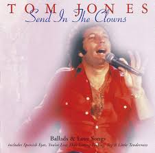 Tom Jones - Send in the Clowns