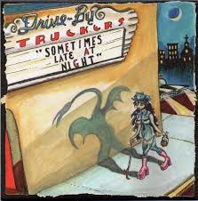 Drive-By Truckers - Darkened Flags on the Cusp of Dawn