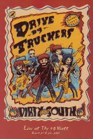 Drive-By Truckers - Your Daddy Hates Me