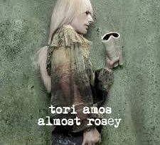 Tori Amos - Almost Rosey