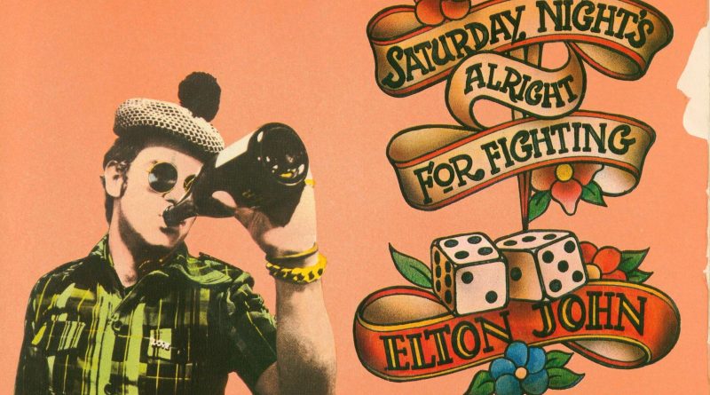 Elton John - Saturday Night's Alright (For Fighting)