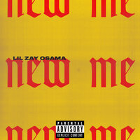 Lil Zay Osama - New Me