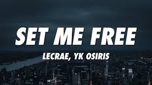Lecrae, YK Osiris - Set Me Free