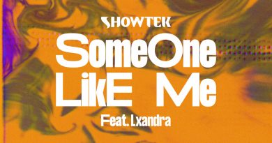 Showtek, Lxandra - Someone Like Me