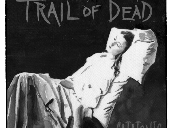 ...And You Will Know Us By The Trail Of Dead — Catatonic