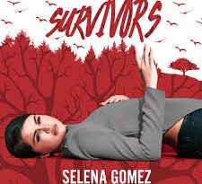 Selena Gomez - Survivors