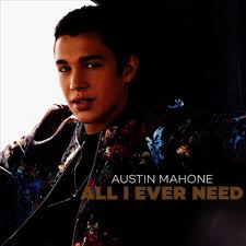 Austin Mahone - All I Ever Need