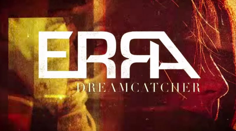 Erra - Dreamcatcher