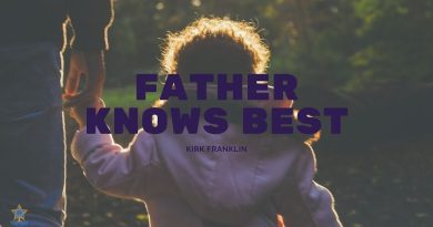 Kirk Franklin - Father Knows Best