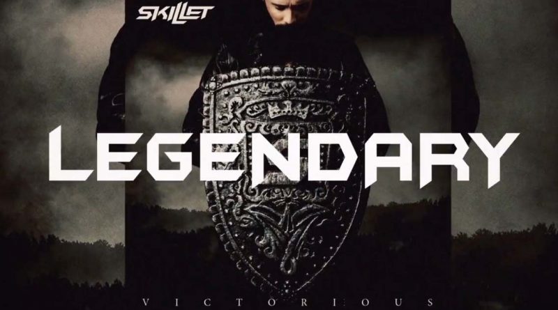Skillet - Legendary