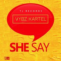 Vybz Kartel - She Say