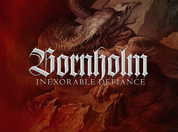 Bornholm - Flaming Pride and Inexorable Defiance