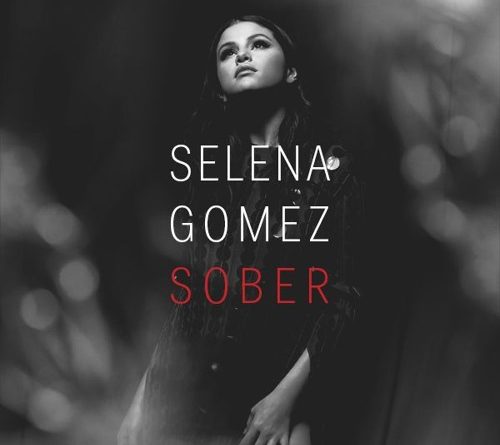 Selena Gomez - Sober