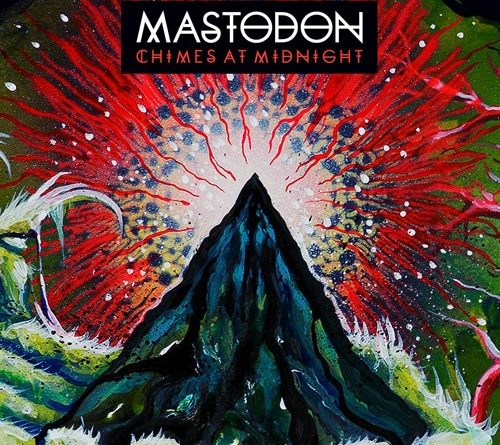 Mastodon - Chimes At Midnight