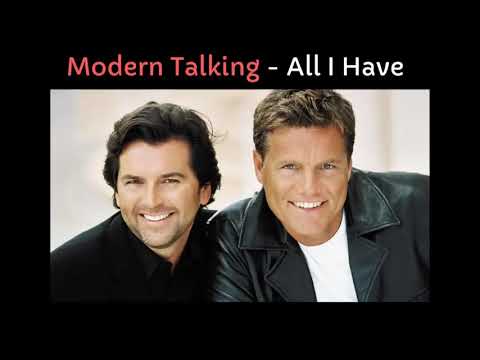Modern Talking - All I Have