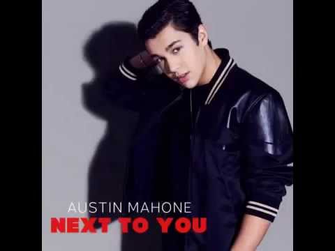 Austin Mahone - Next To You