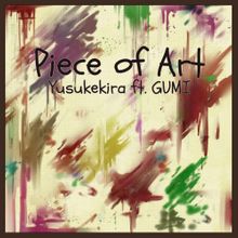 KIRA - Piece of Art ft. GUMI