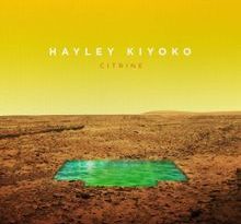 Hayley Kiyoko - Gravel To Tempo