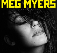Meg Myers - Lemon Eyes