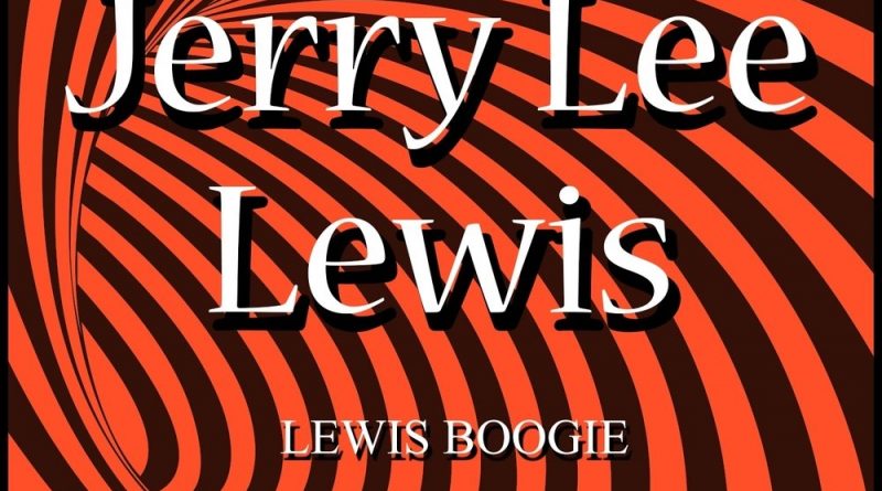 Jerry Lee Lewis - Lewis Boogie