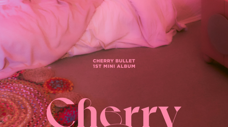 Cherry Bullet - Love So Sweet