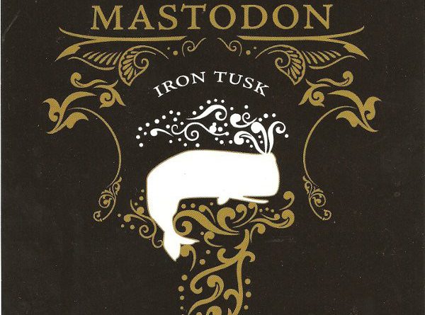 Mastodon - Iron Tusk