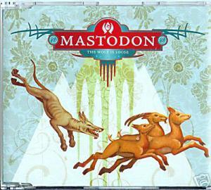 Mastodon - The Wolf Is Loose