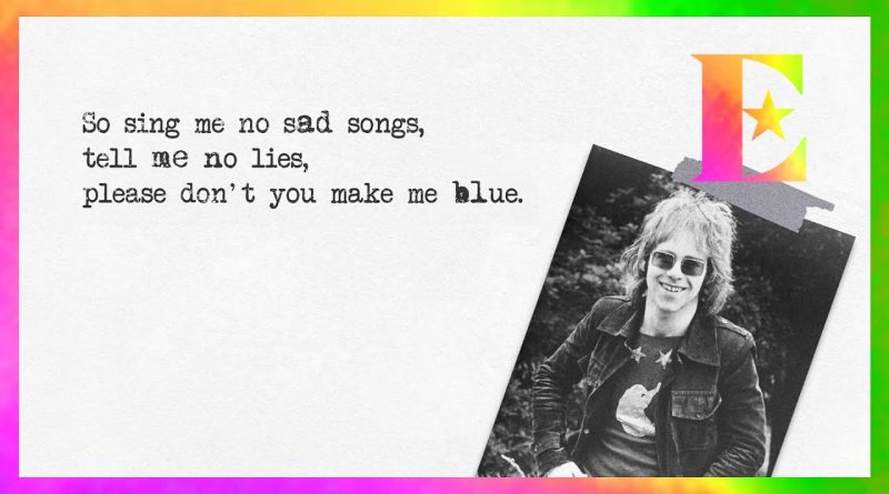 Elton John - Sing Me No Sad Songs