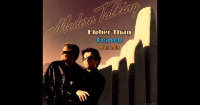 Modern Talking - Higher Than Heaven